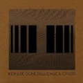 Be Gone Dull Cage & Others by Kiev