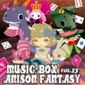 Music Box Anison Fantasy Vol.13 by Anison Fantasy