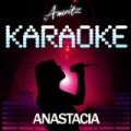 Karaoke - Anastacia by Ameritz Audio Karaoke