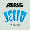 Jello by Far East Movement