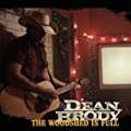 The Woodshed Is Full by Dean Brody