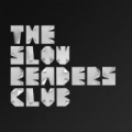 The Slow Readers Club [Explicit] by The Slow Readers Club