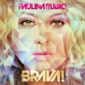 Brava! by Paulina Rubio