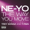 The Way You Move [Explicit] by Ne-Yo