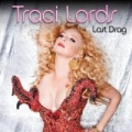Last Drag [Explicit] by Traci Lords
