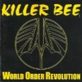 World Order Revolution by Killer Bee