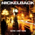 Here And Now by Nickelback