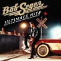 Ultimate Hits: Rock And Roll Never Forgets by Bob Seger & The Silver Bullet Band