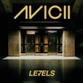 Levels (single) by Avicii