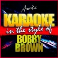 Karaoke - Bobby Brown by Ameritz - Karaoke