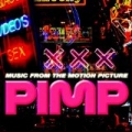 Pimp: Original Motion Picture Soundtrack by Various Artists