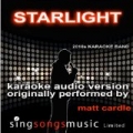 Starlight (Originally Performed By Matt Cardle) [Karaoke Audio Version] by 2010s Karaoke Band