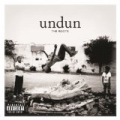 Undun [Explicit] [+Digital Booklet] by The Roots