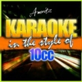 Karaoke - 10cc by Ameritz - Karaoke