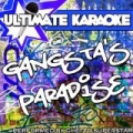 Ultimate Karaoke: Gangsta's Paradise by Ghetto Superstar