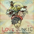 Love Junkie [Explicit] by Tia London