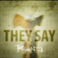 They Say - Single by Ranj