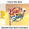 Karaoke Pop: Don't Look Back by Karaoke