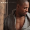 Next Breath by Tank