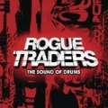 The Sound Of Drums by Rogue Traders