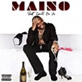 That Could Be Us [Explicit] by Maino