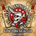 Buena Vodka Social Club (Limited) by Leningrad Cowboys