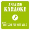 Best of Deutsche Pop Hits, Vol. 3 (Karaoke Version) by Amazing Karaoke