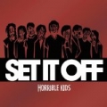 Horrible Kids by Set It Off