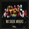 No Sigue Modas by Juan Magan