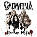 Horror Metal by Cadaveria