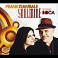 Frank Gambale Soulmine (feat. Boca) by Frank Gambale