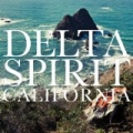 California by Delta Spirit