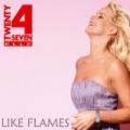 Like Flames by Twenty 4 Seven Featuring Elle