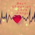 Best Croatian Love Songs by Various Artists