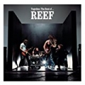 Together - The Best Of by Reef