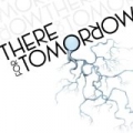 There For Tomorrow by There For Tomorrow