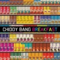 Breakfast [Explicit] by Chiddy Bang