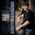 Something To Do With My Hands by Thomas Rhett