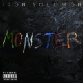 Monster [Explicit] by Iron Solomon