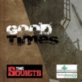 Good Times by The Soviets