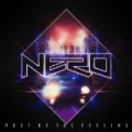 Must Be The Feeling by Nero