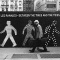 Between The Times & The Tides (Amazon Exclusive Version) by Lee Ranaldo