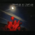 Stars And Satellites by Trampled by Turtles