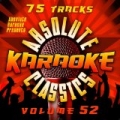 Absolute Karaoke Presents - Absolute Karaoke Classics Vol. 52 by Absolute Karaoke
