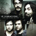 Come Far Nascere Un Fiore - The Best Of by Le Vibrazioni