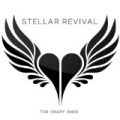 The Crazy Ones by Stellar Revival
