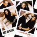 Unspeakable (The Remixes) by Ace of Base