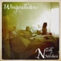 North of Nowhere by wing and hollow