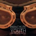 Can't Get Better Than This by Parachute Youth