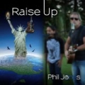 Raise Up - Single by Phil Jones Band